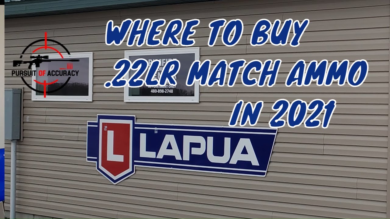 LAPUA TEST CENTER: Where to buy match .22lr ammo in 2021 - YouTube