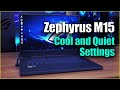 ASUS ROG Zephyrus M15 Settings and Optimization - Keep your thermals down and your framerates up!