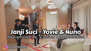 Janji Suci - Yovie and Nuno (Saxophone and Violint instrumental)