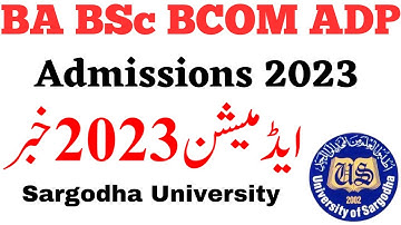 BA BSc ADP 2023 Admissions Sargodha University - UOS ADP Admissions 2023 - ADA ADS ADC Admission UOS