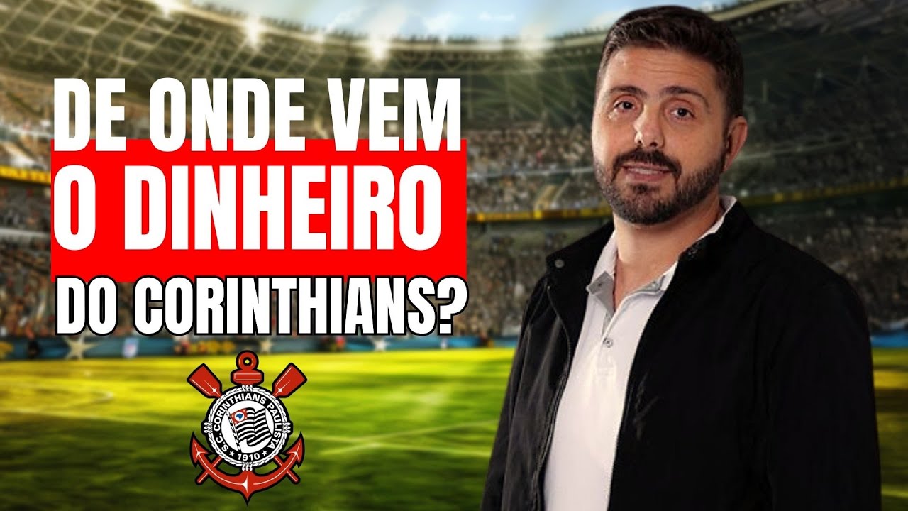 DE ONDE VEM O DINHEIRO DO CORINTHIANS? - YouTube