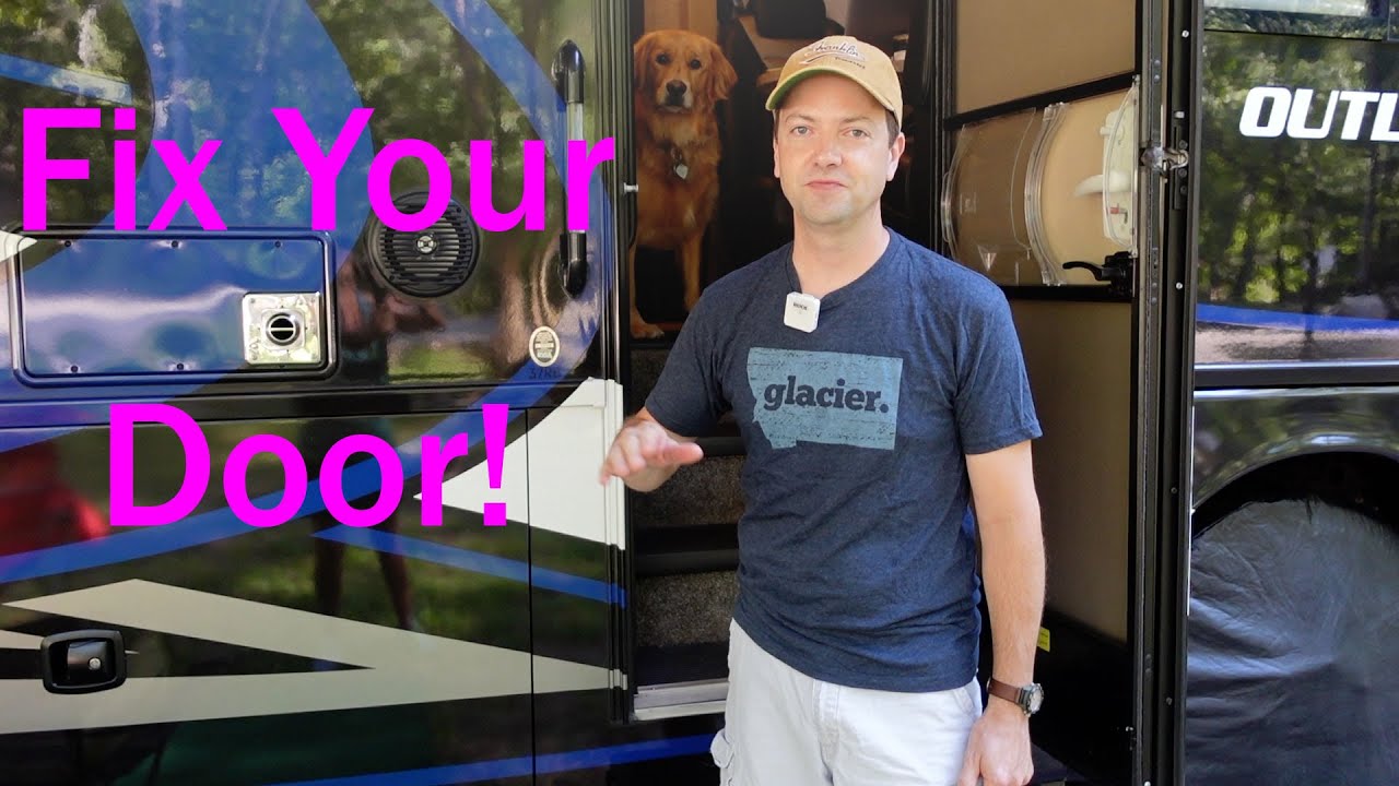 RV Door Not Shutting Properly? YouTube
