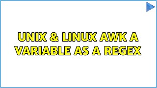 Unix & Linux: awk a variable as a regex