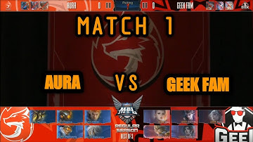 GEEK FAM VS AURA | MATCH 1 | MPL INDONESIA SEASON 5 WEEK 7 DAY 3