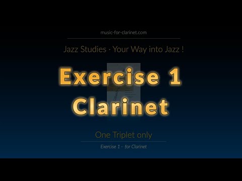 Exercise 1: "One Triplet only" für Klarinette