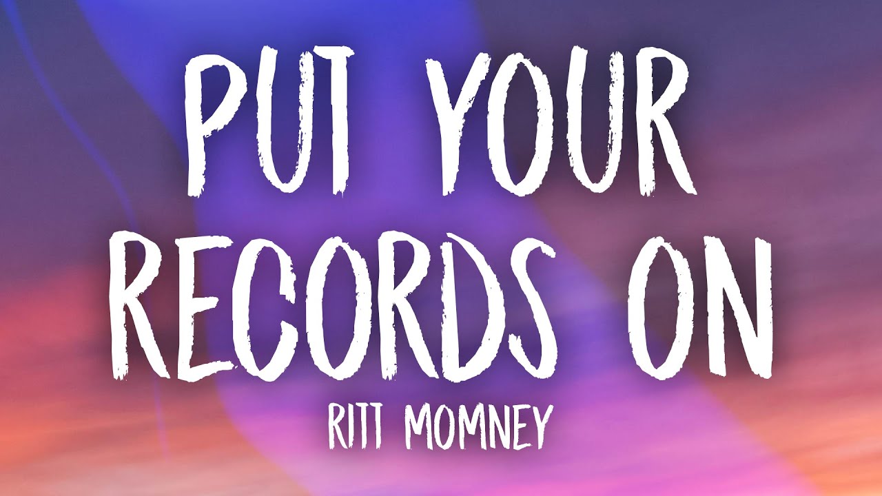 Ritt Momney   Put Your Records On Lyrics  girl put your records on tell me your favorite song