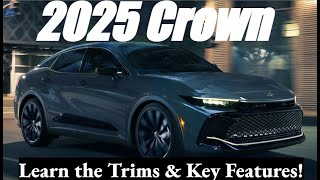 2025 Toyota Crown: Trims, Key Features, & More!