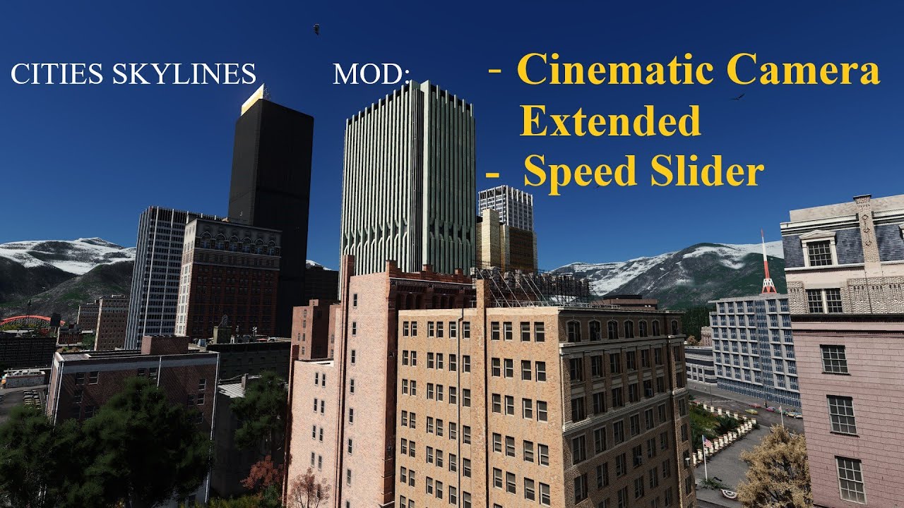 CITIES SKYLINES MOD Cinematic Camera Extended Und Speed Slider YouTube