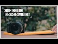 Canon creative hacks  slide through the scene smoothly