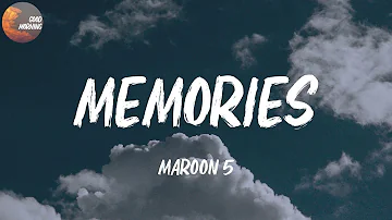 Maroon 5 - Memories | 'Cause the drinks bring back all the memories (Lyrics)