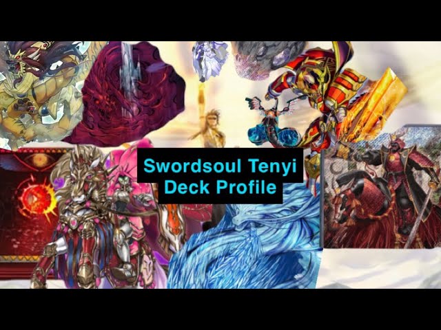 Yu-Gi-Oh SWORDSOUL TENYI - LYO Deck profile - Mar 2023 [feat. Cutux] 