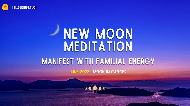 New Moon Guided Meditation June 2022 I Moon in Cancer ✨🌙 - DayDayNews