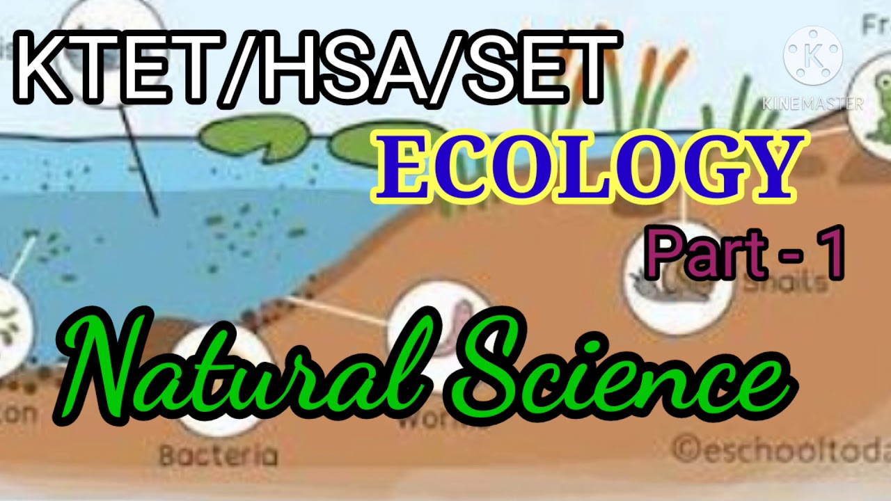 NATURAL SCIENCE  - ECOLOGY Part  -1