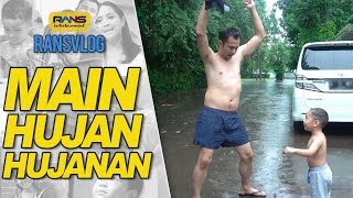 Rafathar Gak Takut Hujan! #RANSVLOG