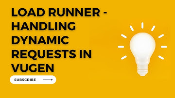 Load Runner | Dynamic Requests | Correlations | Dynamic Name-Value Pairs | Custom Request