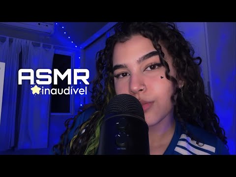 ASMR INAUDÍVEL COM ARREPIOS INTENSOS