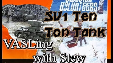 ASL  Swedish Volunteers SV1 Ten Ton Tank Part II