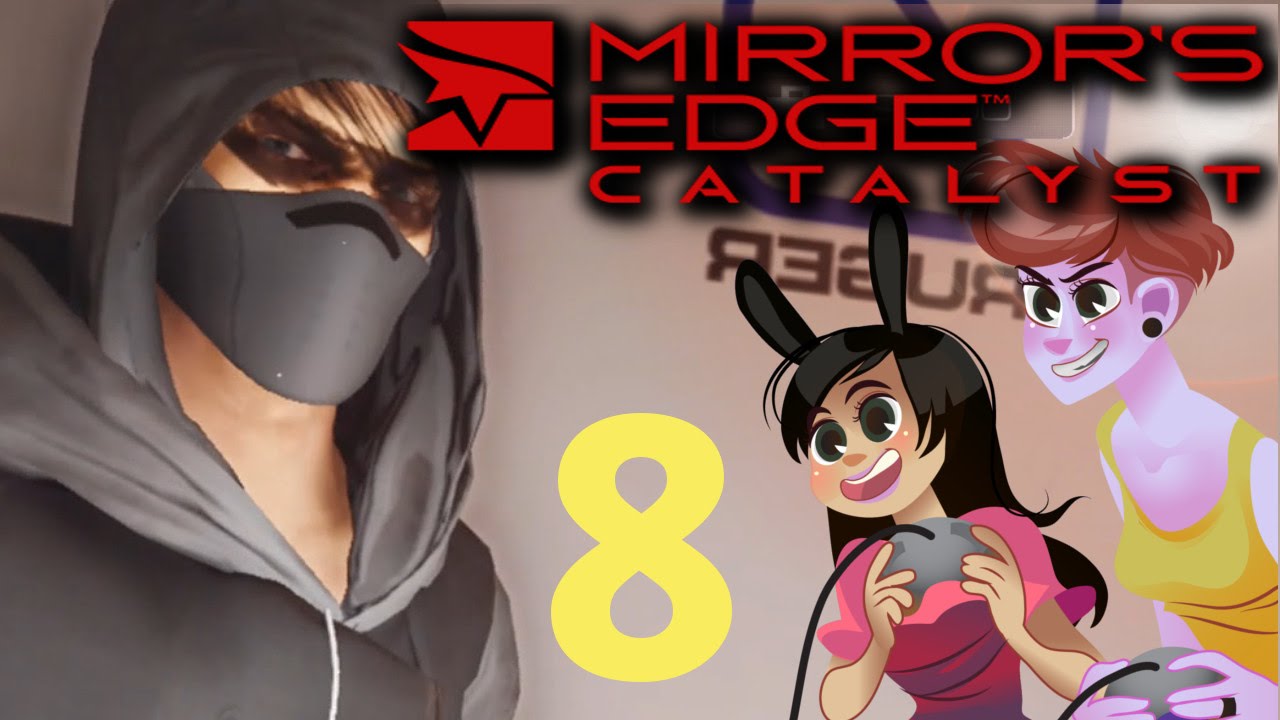 MIRROR'S EDGE CATALYST 2 Girls 1 Let's Play Part 8 Set Up YouTube