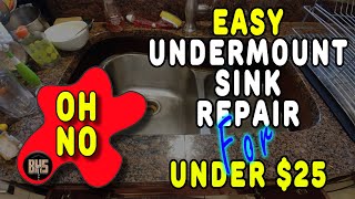 Easy Undermount Sink Repair
