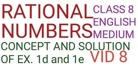 Rational numbers class 8, solution of exercise 1c,1d and 1e