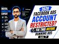 Facebook Ads Account Restricted? Fix This BEFORE Running Ads (2026) | Lec 7