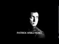 Visage - Fade to Grey (Patrick Arbez Remix)