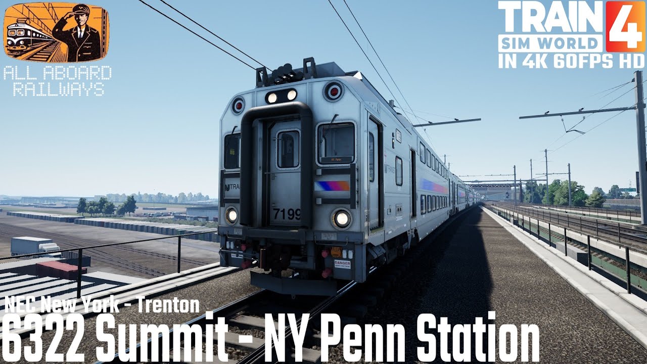 6322 Summit NY Penn Station NEC New York Trenton trainsimworld4 