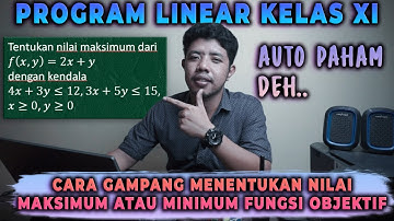 MATERI PROGRAM LINEAR KELAS 11 - MENENTUKAN NILAI OPTIMUM DARI FUNGSI TUJUAN