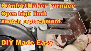 Comfortmaker furnace open high limit switch replacement: No heat, not igniting. part 3433905