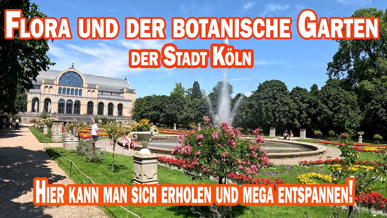 Wir besuchen die Flora und den Botanischen Garten der Stadt Köln - eine wahre Blumenpracht.