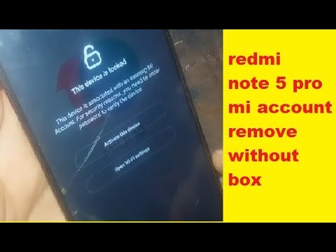 Redmi Pro Mi Account Unlock