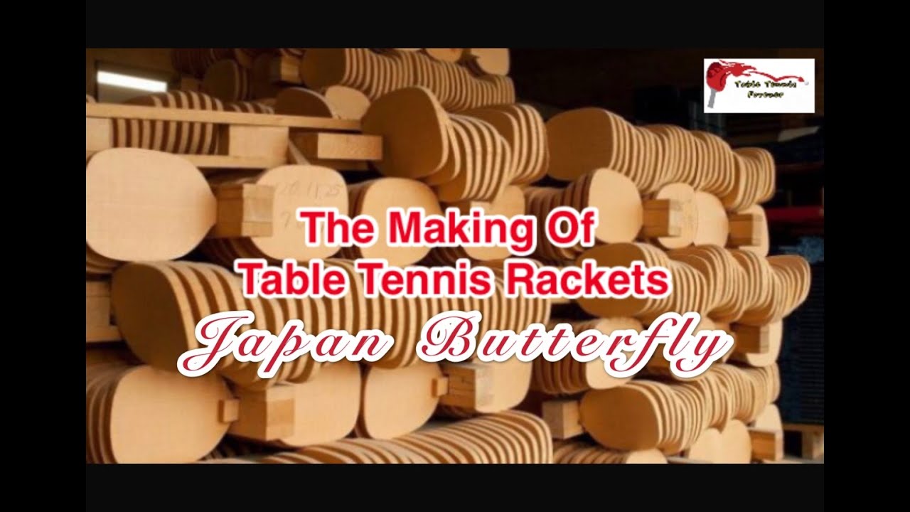 ⁣The Making Of Table Tennis Rackets Japan Butterfly