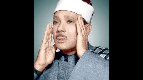 عبد الباسط عبد الصمد سورة الأنبياء