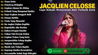 Download Lagu Yesus Setia - Jacqlien Celosse Full Album Terbaru 2025 | Lagu Rohani Kristen Terbaru 2025 MP3 Download Lagu Yesus Setia - Jacqlien Celosse Full Album Terbaru 2025 | Lagu Rohani Kristen Terbaru 2025 MP3