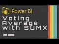 Power BI in 60 Seconds: Voting Average with SUMX