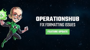 OperationsHub Fix Formatting Issues