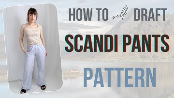 Beginner-Friendly Scandi Pants Pattern Drafting | Easy Step-by-Step Tutorial