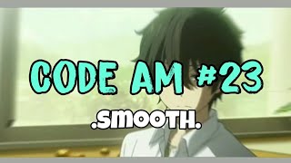 CODE AM SMOOTH#23 | SHARE + HƯỚNG DẪN CÁCH LẤY VÀ NHẬP CODE | ZANGD CODE AM