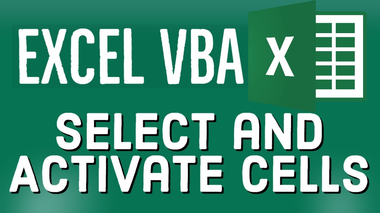 Excel VBA Tutorial for Beginners 22 - Activate and Select Cells