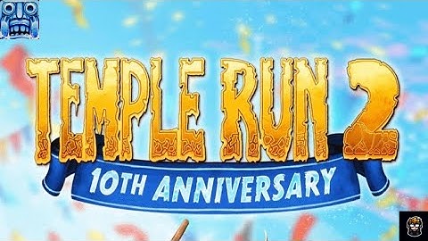 Temple Run 2 10th Anniversary Gameplay Walkthrough
