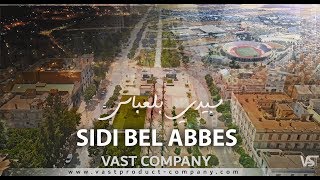 SIDI BEL ABBES VUE DU CIEL 4K | سيدي بلعباس نظرة من السماء