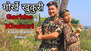 Gorkhe Khukuri गोर्खे खुकुरी // Cover Dance Video