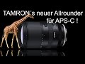 TAMRON 18-300 F3.5 - F6.3 👉 Objektiv mit viel Zoom für Sony APS-C | Test