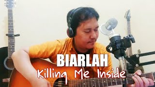 Killing Me Inside - Biarlah | Guitar Cover @epul_regartv25#video #viral #guitar #trending #akustik