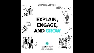 Businesses & Startups – “Explain, Engage, and Grow”