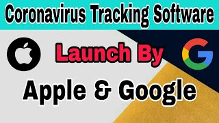 Coronavirus Tracking Software Launch By Apple & Google / COVID-19 News