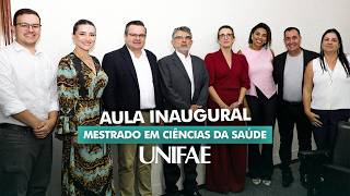 Aula Inaugural Do Mestrado Em Ciências Aplicadas À Saúde Unifae