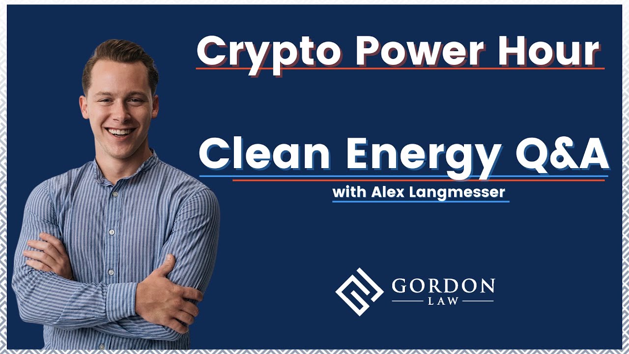 Crypto Power Hour: Clean Energy Q&A