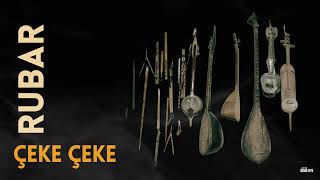 Rubar - Çeke Çeke