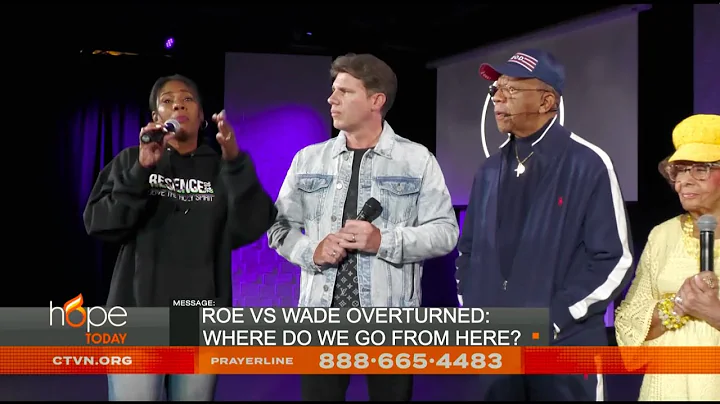 Hope Today: Roe vs Wade overturned!  Where do we go from here?